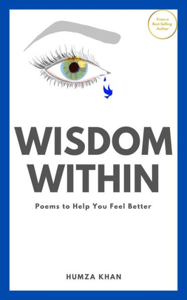 Wisdom Within: Poems to Help You Feel Better