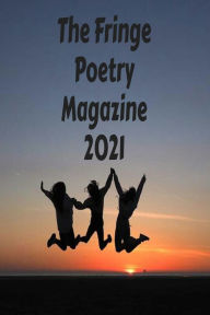 Title: The Fringe Poetry Magazine 2021, Author: The Fringe