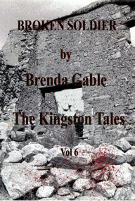 Title: Broken Soldier, Author: Brenda Gable