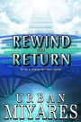 Rewind and Return: To Be a Youngster Once Again