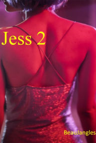 Title: Jess 2, Author: Beaujangles