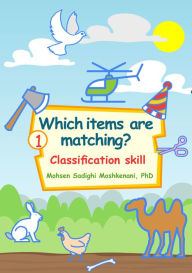 Title: Which Items Are Matching? Classification Skill, Author: Mohsen Sadighi