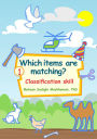 Which Items Are Matching? Classification Skill