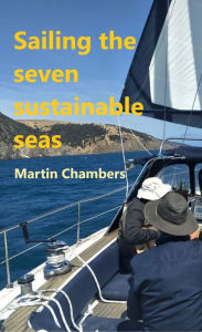 Title: Sailing the Seven Sustainable Seas, Author: Martin Chambers