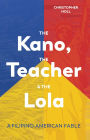 The Kano, The Teacher & The Lola: A Filipino-American Fable
