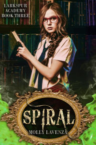 Title: Spiral, Author: Molly Lavenza