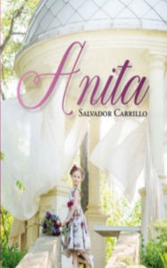 Title: Anita, Author: Salvador Carrillo