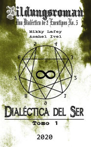 Title: Dialéctica del Ser: Tomo I - Ping, Author: Mikky Lafey