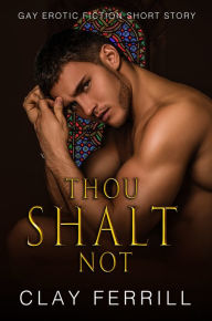 Title: Thou Shalt Not, Author: Clay Ferrill