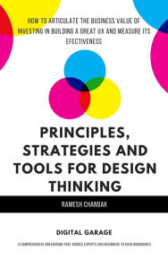 Title: Principles, Strategies, Tools for Design Thinking, Author: Ramesh Chandak