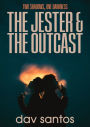 The Jester and The Outcast