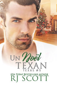 Title: Un Noël texan, Author: RJ Scott