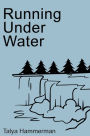 Running Under Water