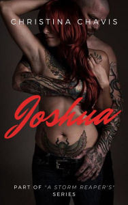 Title: Joshua: A Storm Reaper's Mc Book 2, Author: Christina Chavis