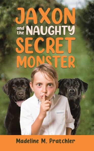 Jaxon and the Naughty Secret Monster