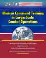 Mission Command Training in Large-Scale Combat Operations - Mission Command Training Program (MCTP) - Key Observations - Center for Army Lessons Learned (CALL)