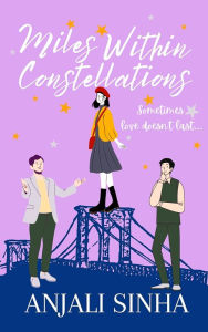 Title: Miles Within Constellations, Author: Anjali Sinha