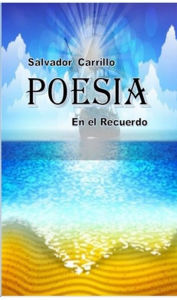 Title: En el Recuerdo, Author: Salvador Carrillo