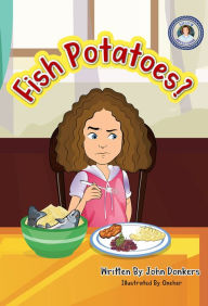 Title: Fish Potatoes, Author: John Donkers