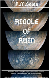 Title: Riddle of Ruin Vol 1, Author: R.M.Solea