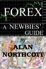 Forex: A Newbies Guide