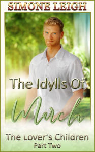 Title: The Idylls of March: The Lover's Children #2, Author: Simone Leigh