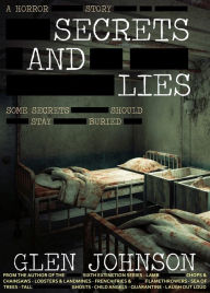Title: Secrets and Lies, Author: Glen Johnson