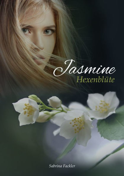 Jasmine: Hexenblüte