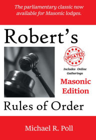 Title: Robert's Rules of Order: Masonic Edition, Author: Michael R. Poll