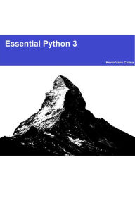 Title: Essential Python 3, Author: Kevin Vans-Colina