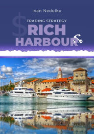 Title: Rich Harbour, Author: Ivan Nedelko Sr