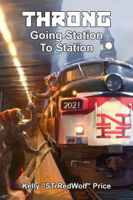 Title: Throng: Going Station to Station, Author: Kelly Price