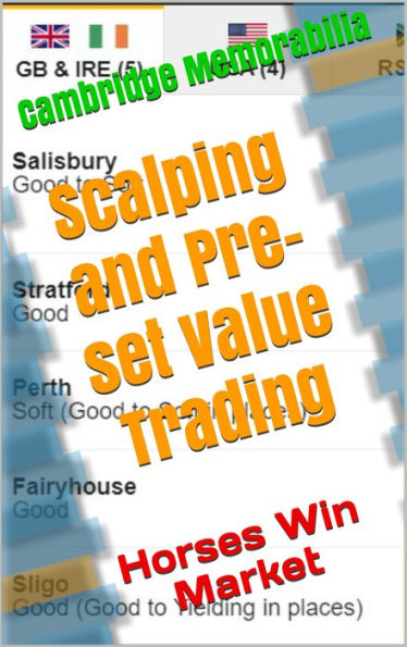 Scalping and Pre-set Value Trading: Horses Win Market