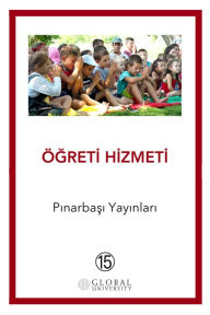 Title: Ogreti Hizmeti, Author: Pinarbasi Yayinlari