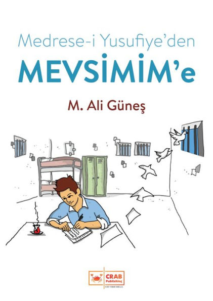 Medrese-i Yusufiye'den Mevsimim'e