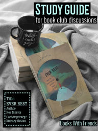 Title: Study Guide for Book Club Discussions - Ever Rest (Books with Friends), Author: Roz Morris