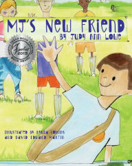 Title: MJ's New Friend, Author: Judy Ann Lowe