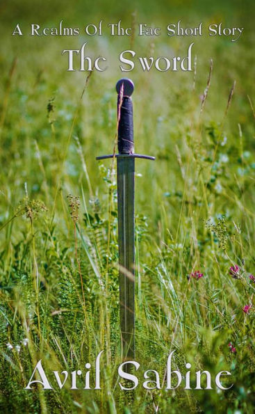 A Realms Of The Fae Short Story: The Sword