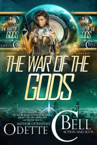 Title: The War of the Gods: The Complete Series, Author: Odette C. Bell
