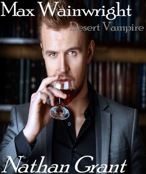 Max Wainwright: Desert Vampire