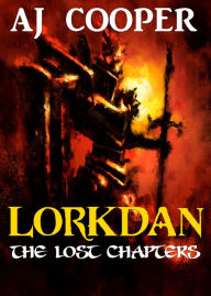 Title: Lorkdan: The Lost Chapters, Author: AJ Cooper