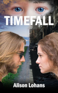 Title: Timefall, Author: Alison Lohans