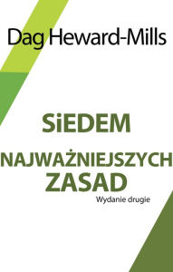 Title: Siedem najwazniejszych zasad, Author: Dag Heward-Mills