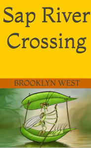 Title: Sap River Crossing, Author: Brooklyn West