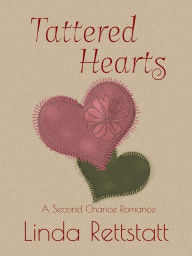 Title: Tattered Hearts, Author: Linda Rettstatt