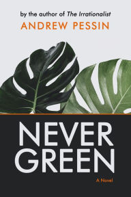 Title: Nevergreen, Author: Andrew Pessin