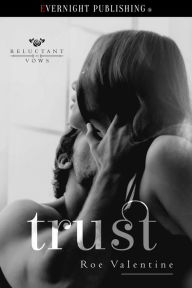 Title: Trust, Author: Roe Valentine
