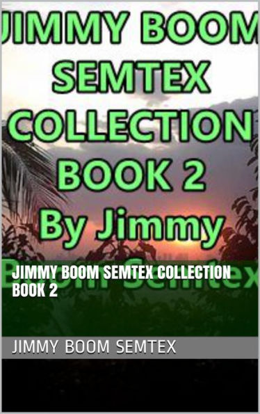Jimmy Boom Semtex Collection Book 2