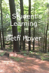 Title: A Student's Learning, Author: Beth Hoyer