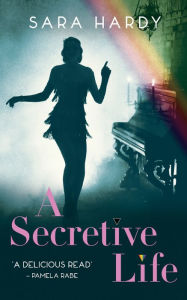 Title: A Secretive Life, Author: Sara Hardy